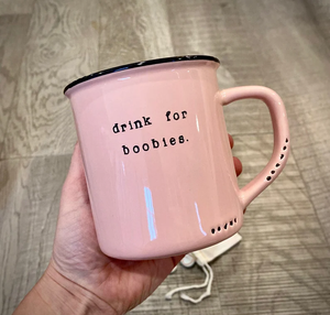 Drink for boobies. bottom: or doobies